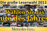 Die Gewinner! Die große Wahl zum "Auto des Jahres 2011": Die Sieger stehen fest: Mercedes-Fans.de-Leser wählen ihr Auto des Jahres! 