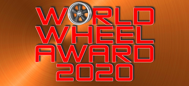 World Wheel Award 2020 by VAU-MAX.de: Herr der Felgen: BBS gewinnt den 2. World Wheel Award