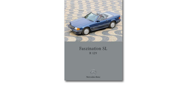 Buchtipp: Faszination SL - R129 : Happy Birthday! 25 Jahre Baureihe R129