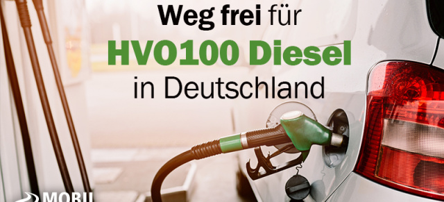 Aktuelles zum Thema "Klimadiesel" HV100: der saubere Diesel ist da!: Es geht los: Ab 29.05.2024  darf Öko-Diesel verkauft werden